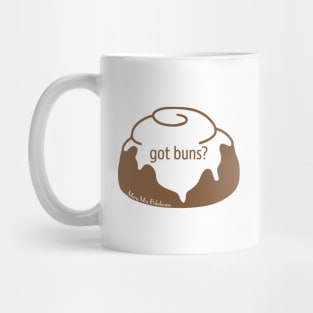 Got Buns? Mug